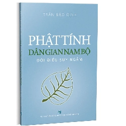 Phật tính dân gian Nam Bộ - Đôi điều suy ngẫm - Trần Bảo Định