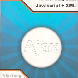 AJAX ,JAVASCRIPT + XML(Full bộ Lý thuyết + thực hành) 504793