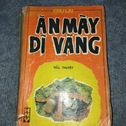ĂN MÀY DĨ VÃNG - CHU LAI