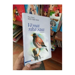 Về mái nhà xưa - Thế Thái 2013