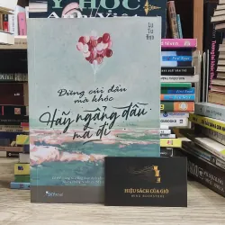 Đừng cuối đầu mà khóc hãy ngẩng đầu mà đi - Lư Tư Hạo