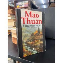 Tằm Mùa Xuân - Mao Thuẫn