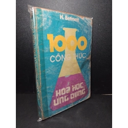 1000 Công thức hóa học ứng dụng mới 60% bẩn bìa, ố vàng, tróc gáy, rách bìa 1990 H. Bennett HCM2603 GIÁO TRÌNH, CHUYÊN MÔN Blogmeo 27525