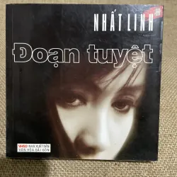 Nhất Linh ĐOẠN TUYỆT -  Việt Nam danh tác khổ vuông 