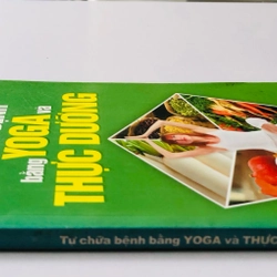TỰ CHỮA BỆNH BẰNG YOGA THỰC DƯỠNG - 143 trang, nxb: 2013 363272