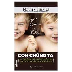 Tìm Hiểu Con Chúng Ta - Dale Carnegie, Nguyễn Hiến Lê 286792