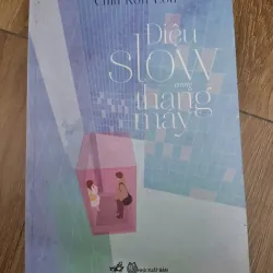 Điệu Slow trong thang máy - Chiu Kon Loh - Tiểu thuyết lãng mạn