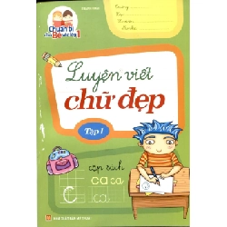 Chuẩn bị cho bé vào lớp 1 - Luyện viết chữ đẹp T1 (HH) Mới 100% HCM.PO Độc quyền - Thiếu nhi 349501