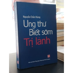 Ung thư biết sớm trị lành - Nguyễn Chấn Hùng