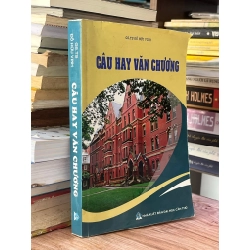 Câu Hay Văn Chương - GS.TS. Đỗ Hữu Vinh