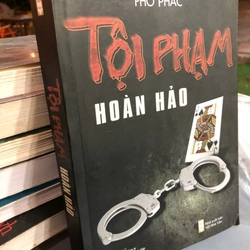 TỘI PHẠM HOÀN HẢO - PHỔ  PHÁC