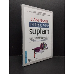 (TẶNG BOOKMARK) Cẩm nang phương pháp sư phạm mới 100% RBK2608 Nguyễn Thị Minh Phượng - TS. Phạm Thị Thúy - Lê Viết Chung KỸ NĂNG