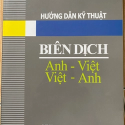 Hướng dẫn kỹ thuật Biên Dịch Anh - Việt, Việt - Anh