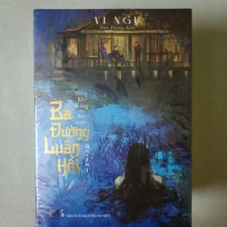Ba đường luân hồi - Vĩ Ngư 320213