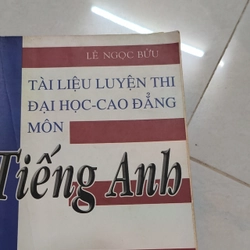 Tài liệu luyện thi đại học cao đẳng môn tiếng anh 