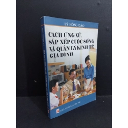 Cách ứng xử, sắp xếp cuộc sống và quản lý kinh tế gia đinh mới 80% ố có viết trang cuối 2004 HCM2811 Lý Hồng Đào KỸ NĂNG Oreka-Blogmeo