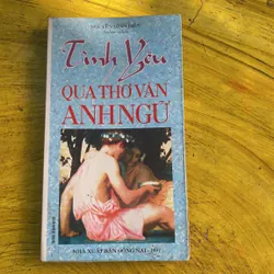 COMBO SỔ TAY NGƯỜI DỊCH TIẾNG ANH- TÌNH YÊU QUA THƠ VĂN ANH NGỮ- TUYỂN CHỌN CÁC BÀI LUYỆN 736751