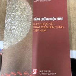 Bằng chứng cuộc sống - Suy ngẫm về phát triển bền vững Việt Nam