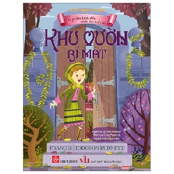 Tác Phẩm Kinh Điển Dành Cho Thiếu Nhi - Khu Vườn Bí Mật - Frances Hodgson Burnett ASB.PO Oreka-Blogmeo120125