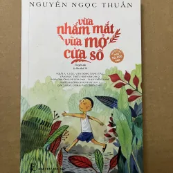 Vừa Nhắm Mắt Vừa Mở Cửa Sổ