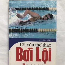 Tôi Yêu Thể Thao: BƠI LỘI