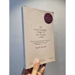 THE LIFE-CHANGING MAGIC OF NOT GIVING A FUCK : How to stop spending time you dont have doing things you dont want to do with people you dont like  - Sarah Knight 193730
