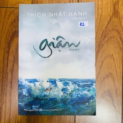 GIẬN - THÍCH NHẤT HẠNH