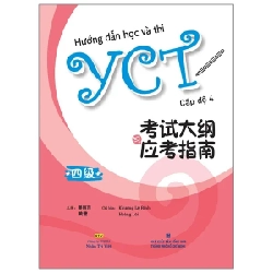 Hướng Dẫn Học Và Thi YCT - Cấp Độ 4 - Khương Lệ Bình, Hoàng Lôi