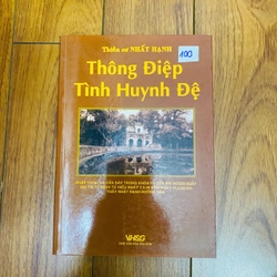 THÔNG ĐIỆP TÌNH HUYNH ĐỆ - THÍCH NHẤT HẠNH