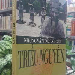 NHỮNG VẤN ĐỀ LỊCH SỬ TRIỀU NGUYỄN