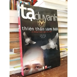 Thiên thần sám hối và những chuyện ngắn tiêu biểu - Tạ Duy Anh 519630