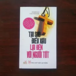 [Sách Công Giáo] Tại Sao Điều Xấu Lại Đến Với Người Tốt (Harold S. Kushner)