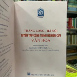 THĂNG LONG HÀ NỘI TUYỂN TẬP CÔNG TRÌNH NGHIÊN CỨU VĂN HOÁ 602325