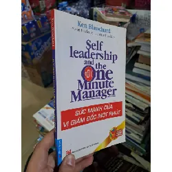 Sức mạnh của vị giám đốc một phút - Ken Blanchard - 2007 mới 80% ố - KỸ NĂNG - HCM0111 Blogmeo 281125