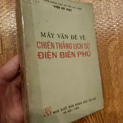 Mấy Vấn Đề Về Chiến Thắng Lịch Sử Điện Biên Phủ