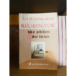 [Sách Cũ SCGR] Bước đường cùng tác phẩm & dư luận - Nguyễn Công Hoan VĂN HỌC VAVO0810