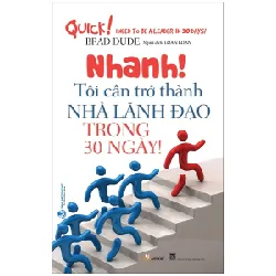 Nhanh! Tôi Cần Trở Thành Nhà Lãnh Đạo Trong 30 Ngày - Brand Dude