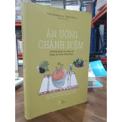 Ăn uống chánh niệm - Rachel Bartholomew, Mandy Pearson (Yến Linh dịch)