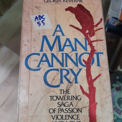 A Man Cannot Cry - Gloria Keverne