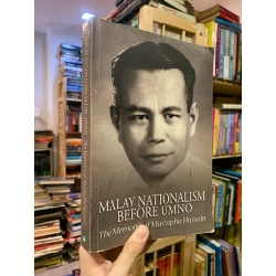 Malay Nationalism Before Umno: the Memoirs of Mustapha Hussain - Jomo K. S. 328038