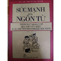 Sức mạnh ngôn từ - Xb 2015 - 245 trang - VĂN HỌC - ANTQ2011-74 Blogmeo 281125