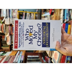 Ai lấy miếng pho mát của tôi? Spencer Johnson, M.D. 199861