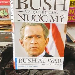 Bush Và Quyền Lực Nước Mỹ