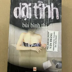 Dại Tình Bùi Bình Thi