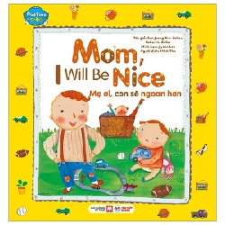 Playtime In English - Level 2 - Mom, I Will Be Nice - Mẹ Ơi, Con Sẽ Ngoan Hơn - Eun Jeong Kim-Joller, Robert L. Joller, Jinyeon Lee 284890