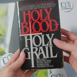 [XƯA] Holy Blood, Holy Grail (1983) - Michael Baigent & Richard Leigh & Henry Lincoln 1027514