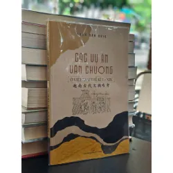 Các vụ án văn chương ở Việt Nam thế kỉ X - XIX - Phạm Văn Hưng