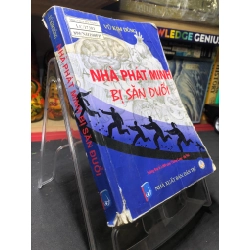 Nhà phát minh bị săn đuổi 2010 mới 60% ố vàng cong ẩm rách gáy nhẹ Vũ Kim Dũng HPB0906 SÁCH VĂN HỌC