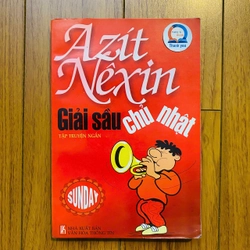 Azit Nexin- Giải sầu chủ nhật ( tập truyện ngắn) #TAKE