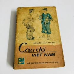 📚 CÂU ĐỐ VIỆT NAM ✍️ Tác giả: Nguyễn Văn Trung 📅 NXB: 1986 📖 492 trang 